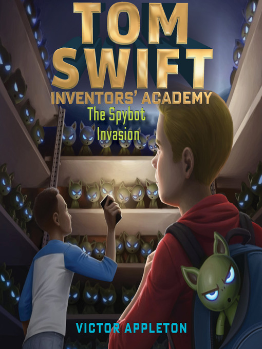 Title details for The Spybot Invasion by Victor Appleton - Wait list